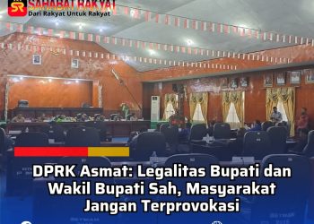 DPRK Asmat: Legalitas Bupati dan Wakil Bupati Sah, Masyarakat Jangan Terprovokasi