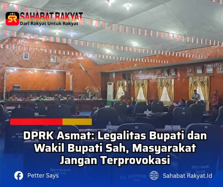 DPRK Asmat: Legalitas Bupati dan Wakil Bupati Sah, Masyarakat Jangan Terprovokasi