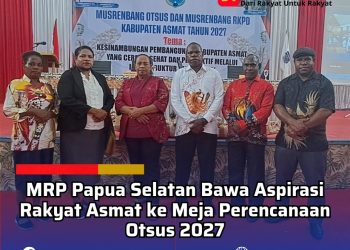MRP Papua Selatan Bawa Aspirasi Rakyat Asmat ke Meja Perencanaan Otsus 2027