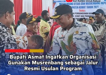 Bupati Asmat Ingatkan Organisasi Gunakan Musrenbang sebagai Jalur Resmi Usulan Program