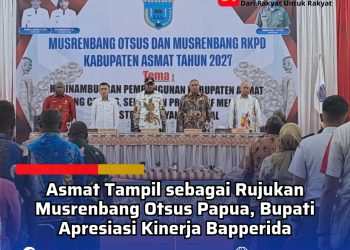 Asmat Tampil sebagai Rujukan Musrenbang Otsus Papua, Bupati Apresiasi Kinerja Bapperida