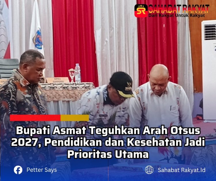 Bupati Asmat Teguhkan Arah Otsus 2027, Pendidikan dan Kesehatan Jadi Prioritas Utama