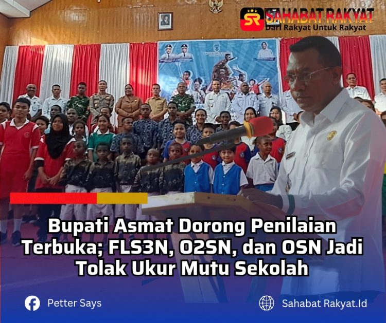 Bupati Asmat Dorong Penilaian Terbuka; FLS3N, O2SN, dan OSN Jadi Tolak Ukur Mutu Sekolah