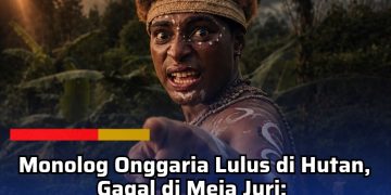Monolog Onggaria Lulus di Hutan, Gagal di Meja Juri: Sebuah Catatan Kaki
